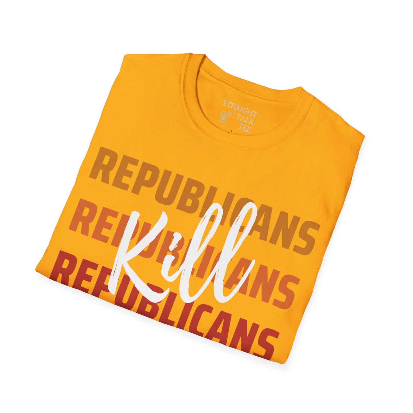 Republicans Kill Soft Style t-shirt |unisex| Bold Political Statement! For the Most Committed to Truth Telling!