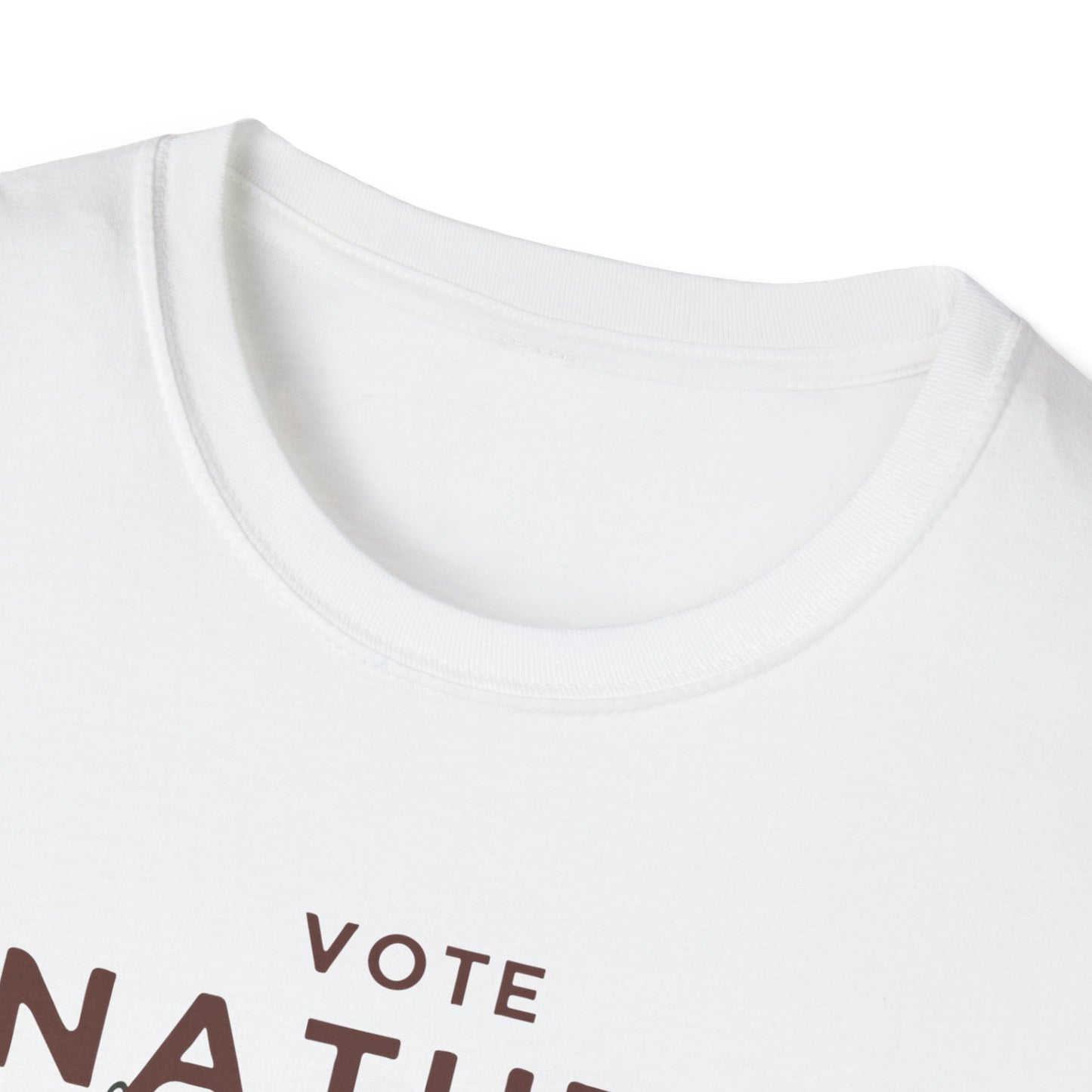 Inpirational Statement Soft-Syle Cotton t-shirt: Vote Nature, Save the Environment! Show you Care!