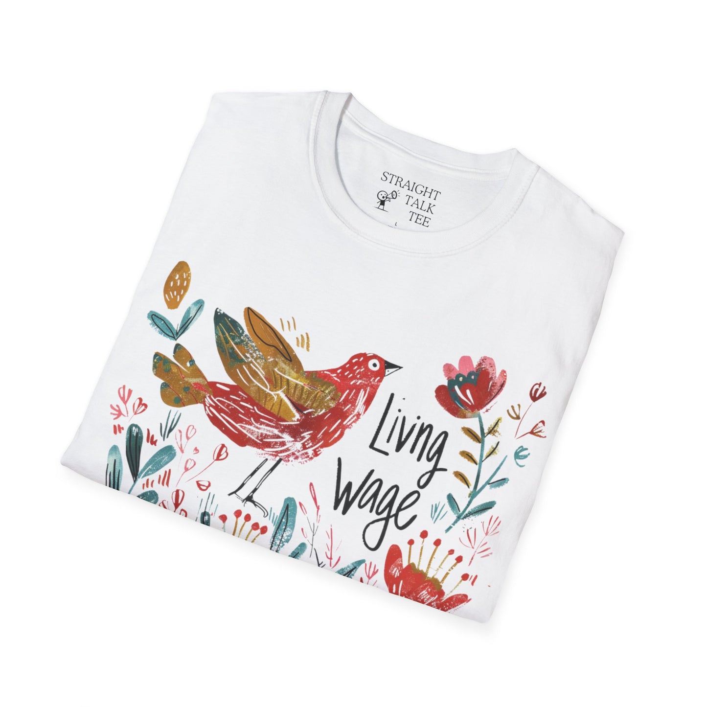 Political Shirt Demand Living Wage t-shirt Unisex Soft tshirt Cute Protest Activism Inspired by Cath Kidston Bird Flower Statement Vote Tee