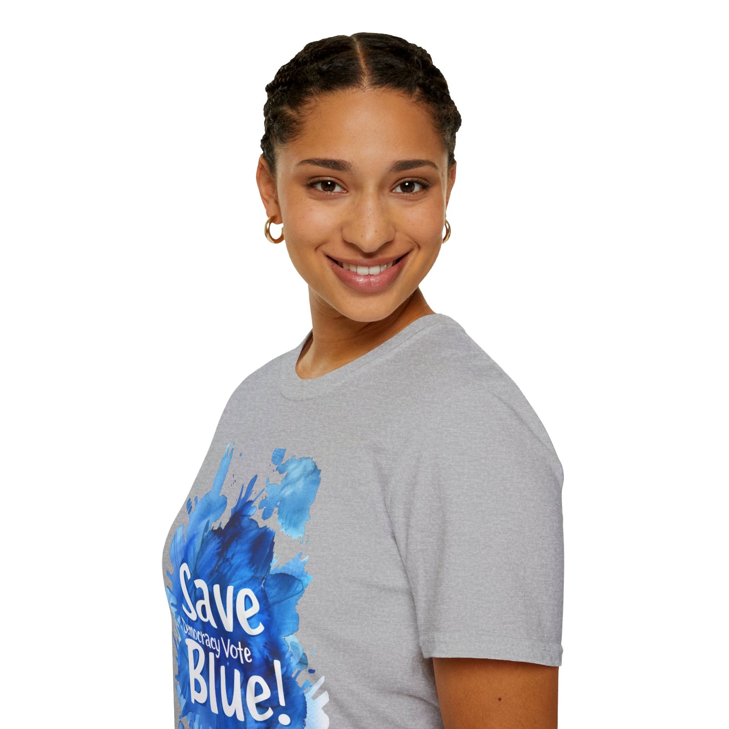 Save Democracy Vote Blue! Statement Soft-Style t-shirt |unisex| Political Shirt Show you Care! Activism, Inspire Others and Speak Your Mind