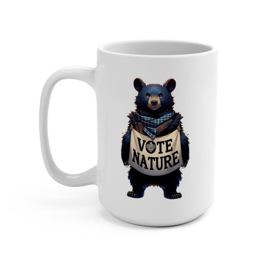 Inspirational Cute Bear Statement Coffee Mug (15oz): Vote Nature! Be a cute activist!