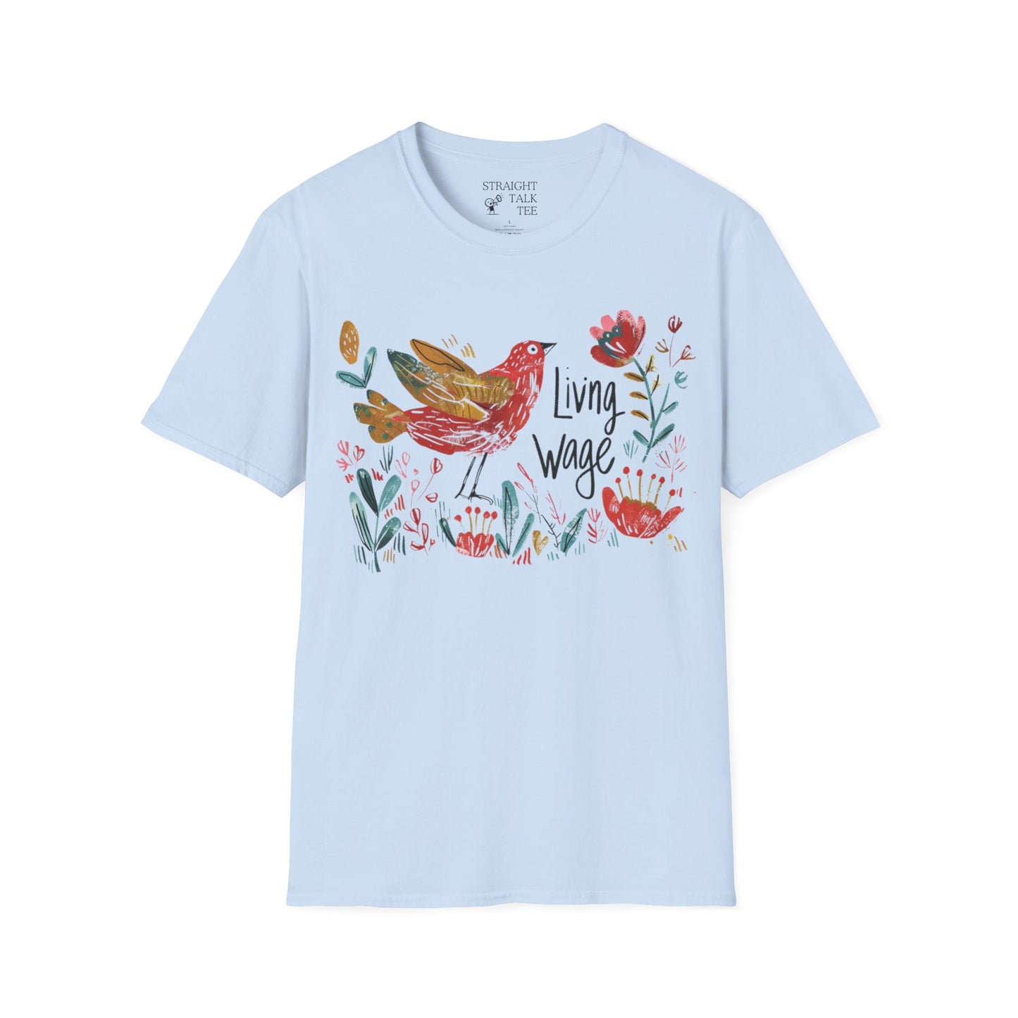 Political Shirt Demand Living Wage t-shirt Unisex Soft tshirt Cute Protest Activism Inspired by Cath Kidston Bird Flower Statement Vote Tee