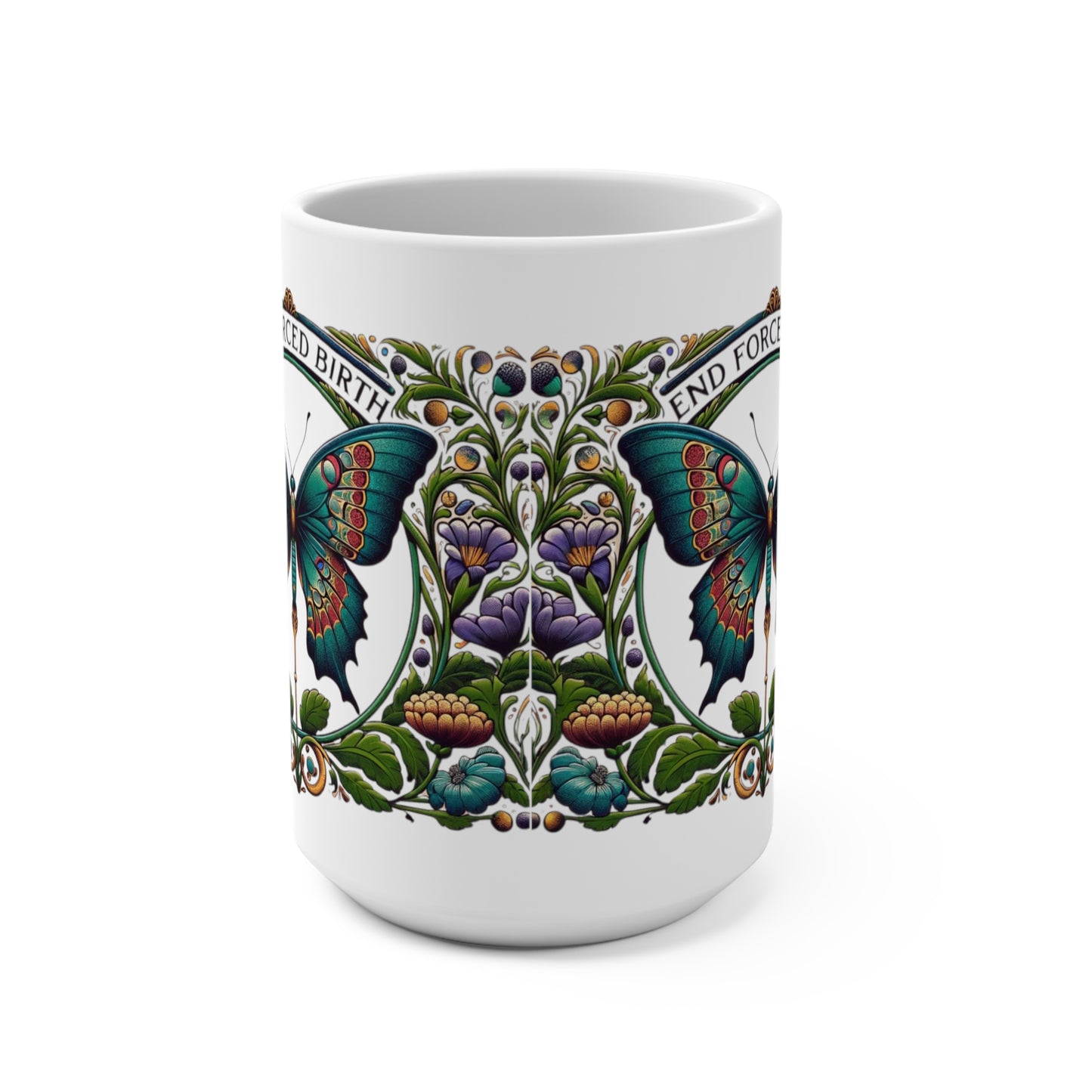 Bold Statement! End Forced Birth Coffee Mug (15oz) Chic William Morris Inspired Design