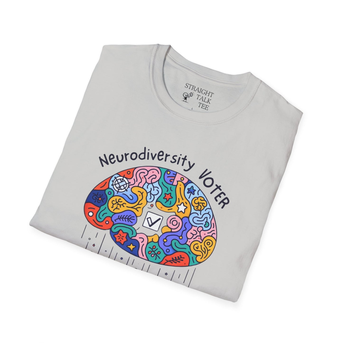 Neurodiversity Voter! Inspiring Statement Soft Style t-shirt |unisex| Whimsical Community, Show You Care! Activism!