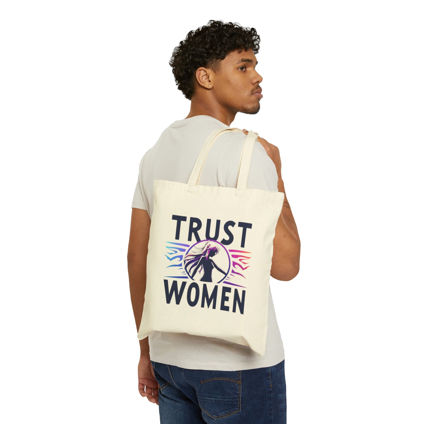 Bold Inspirational Statement Canvas Tote Bag: Trust Women! Shouldn't Need to be Said...
