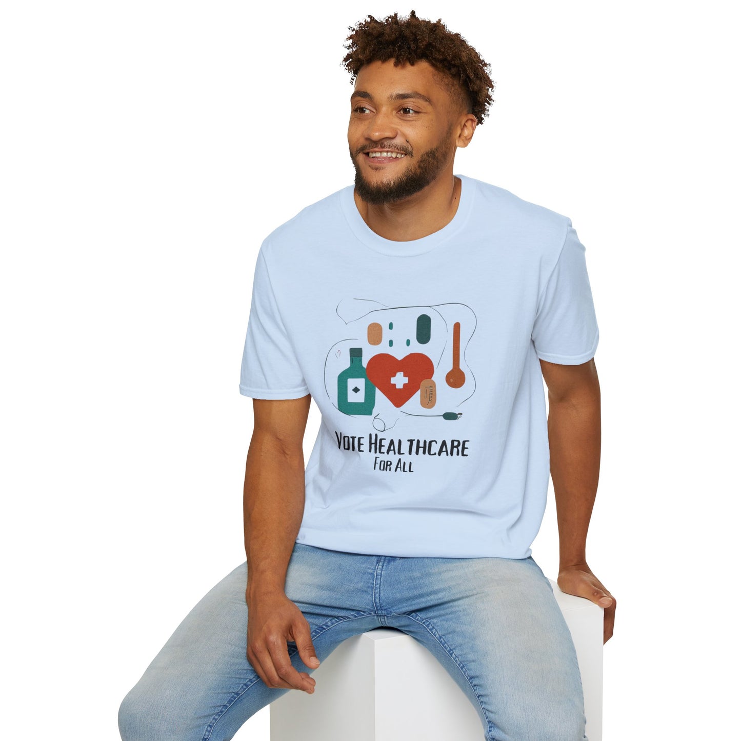 Vote Healthcare for All! Statement Soft-Style t-shirt |unisex| Political Shirt that Shows You Care!