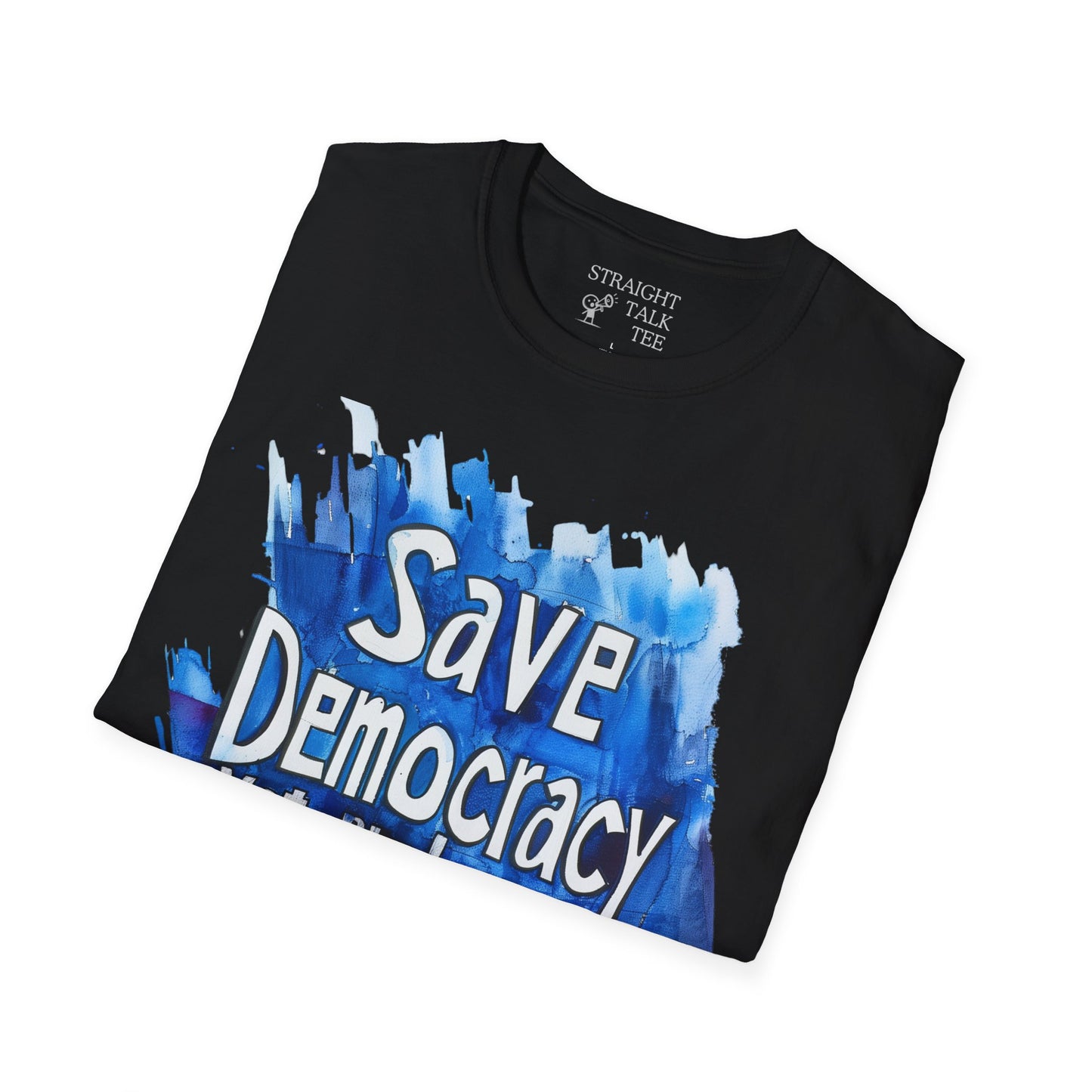 Save Democarcy Vote Blue t-shirt Speak Loudly and Save Democracy Political Shirt