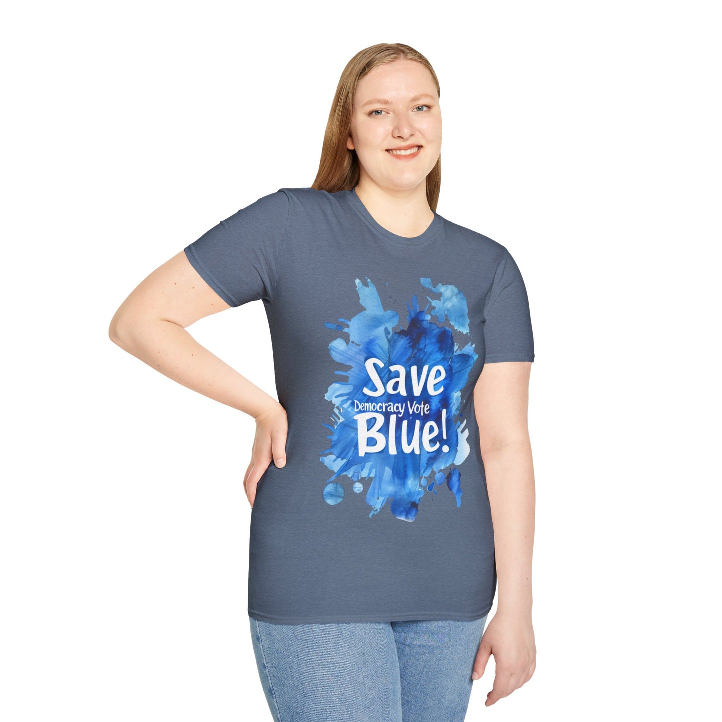 Save Democracy Vote Blue! Statement Soft-Style t-shirt |unisex| Political Shirt Show you Care! Activism, Inspire Others and Speak Your Mind