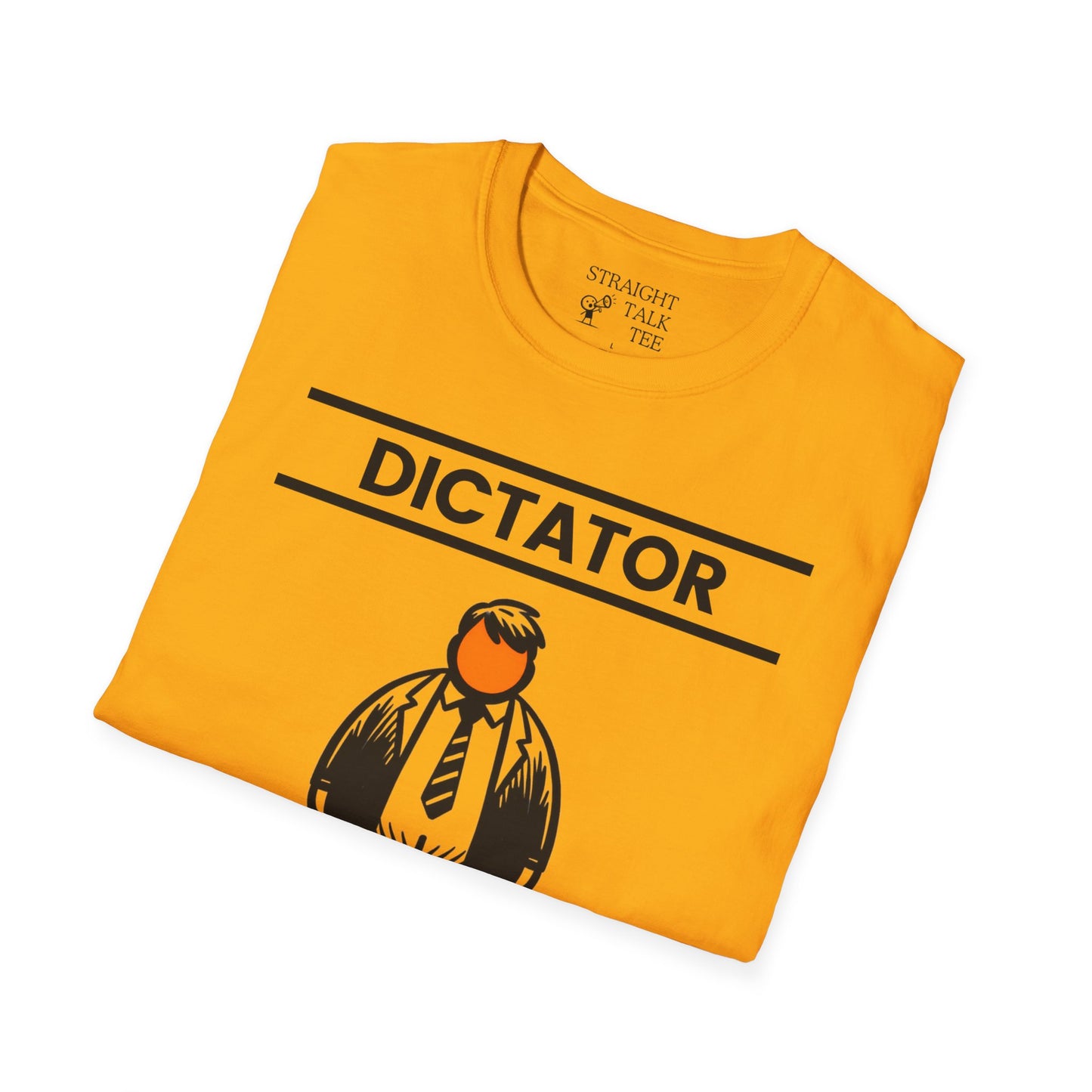 Orange Dictator t-shirt |unisex| Clear Political Statement Funny Caricature | He's Earned the Title