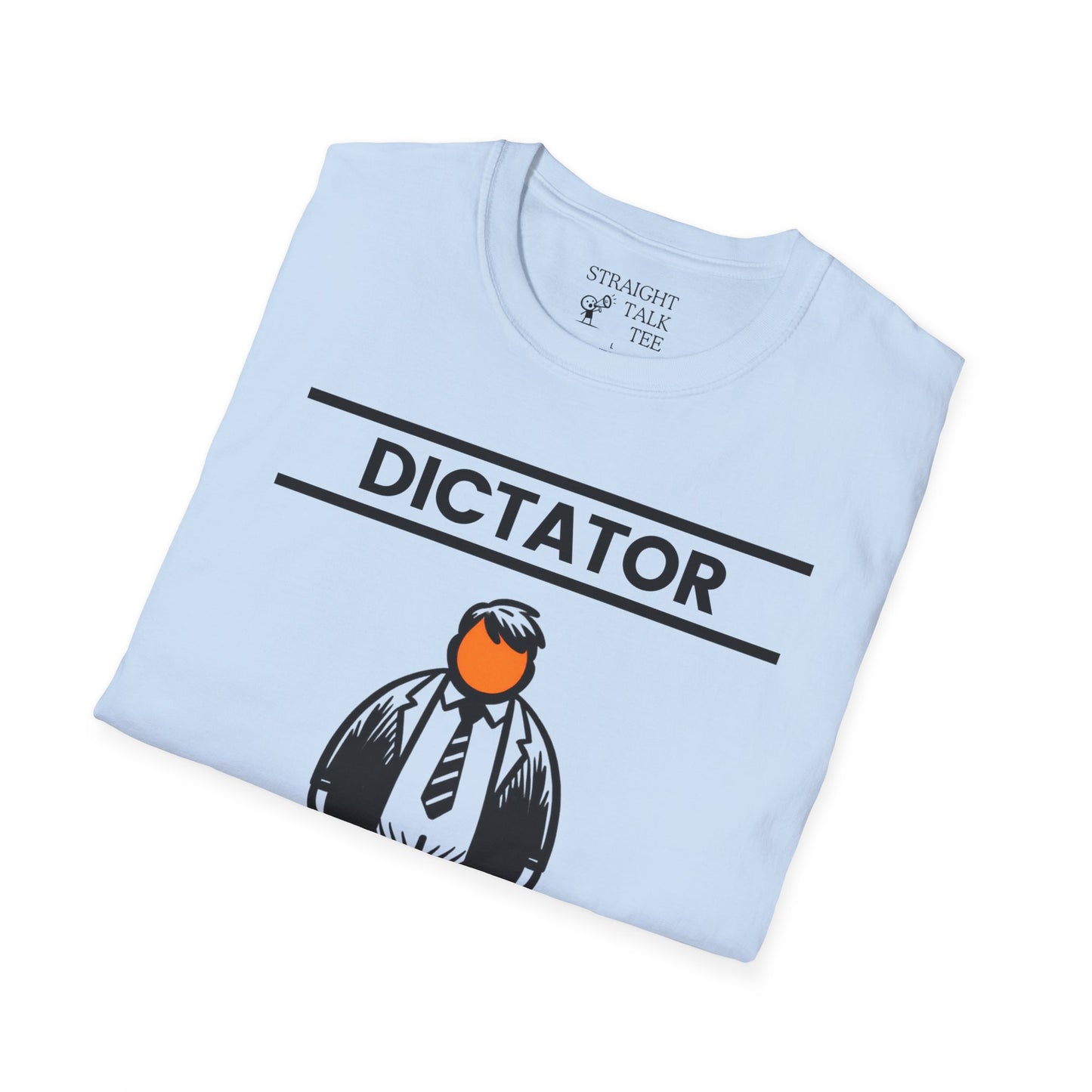 Orange Dictator t-shirt |unisex| Clear Political Statement Funny Caricature | He's Earned the Title