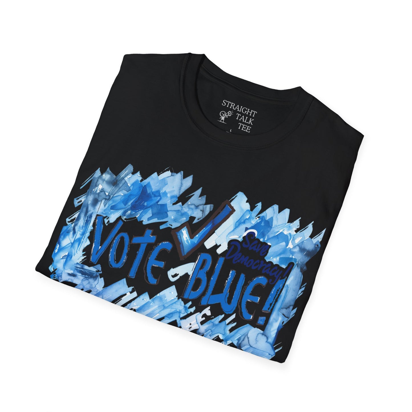 Save Democracy! Vote Blue! Statement Soft-Style t-shirt |unisex| Political Shirt Show you Care! Activism, Inspire Others and Speak Your Mind!