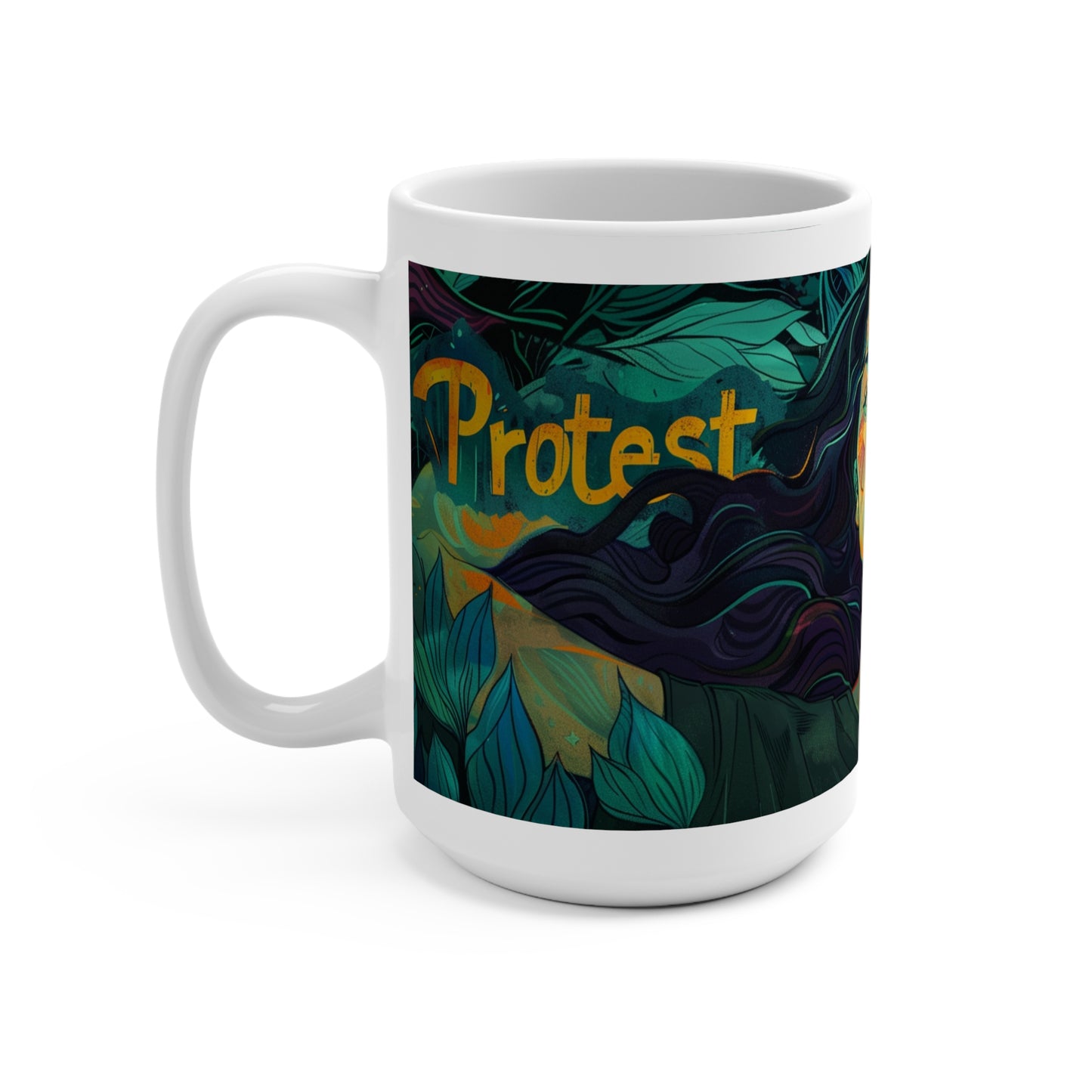 Protest Injustice Mug (15oz) Activist Political Coffee Tea Mug | Make a statement