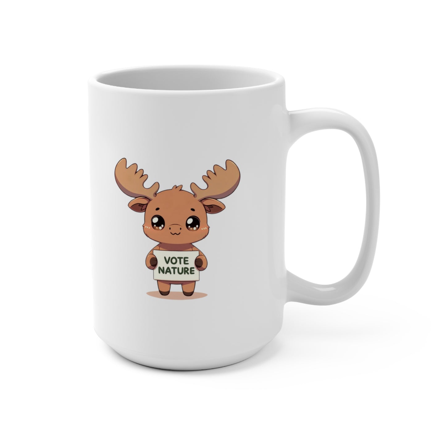 Inspirational Cute Moose Statement Coffee Mug (15oz): Vote Nature! Be a cute activist bunny!