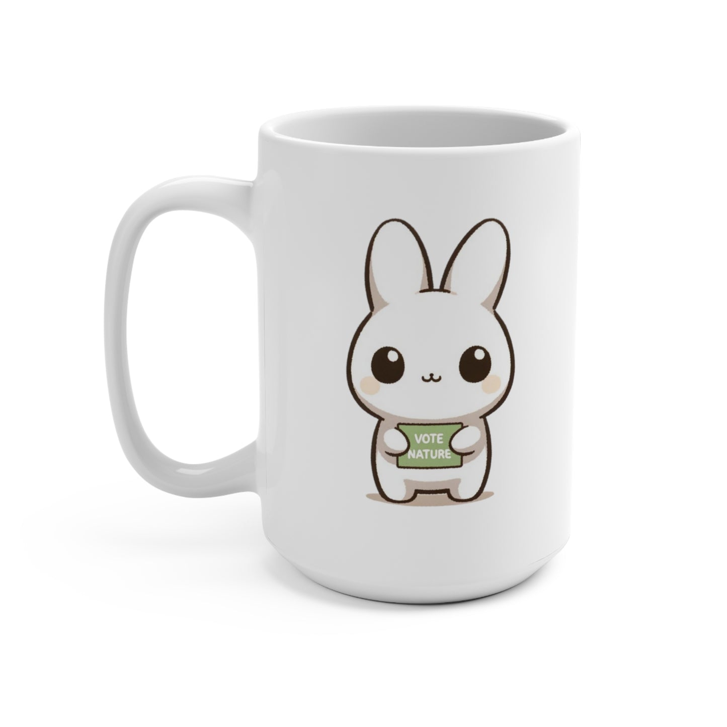 Inspirational Cute Rabbit Statement Coffee Mug (15oz): Vote Nature! Be a cute activist bunny!