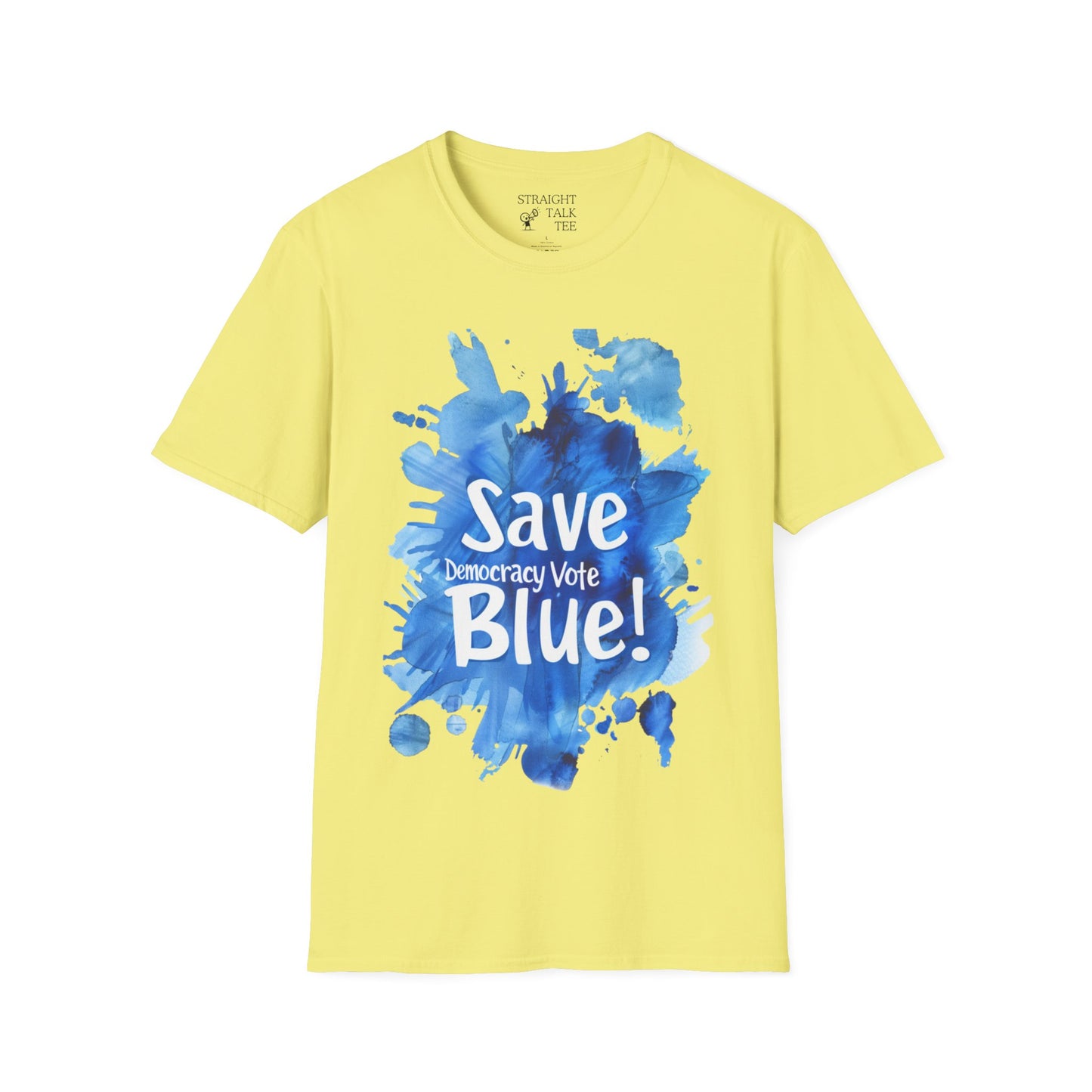 Save Democracy Vote Blue! Statement Soft-Style t-shirt |unisex| Political Shirt Show you Care! Activism, Inspire Others and Speak Your Mind