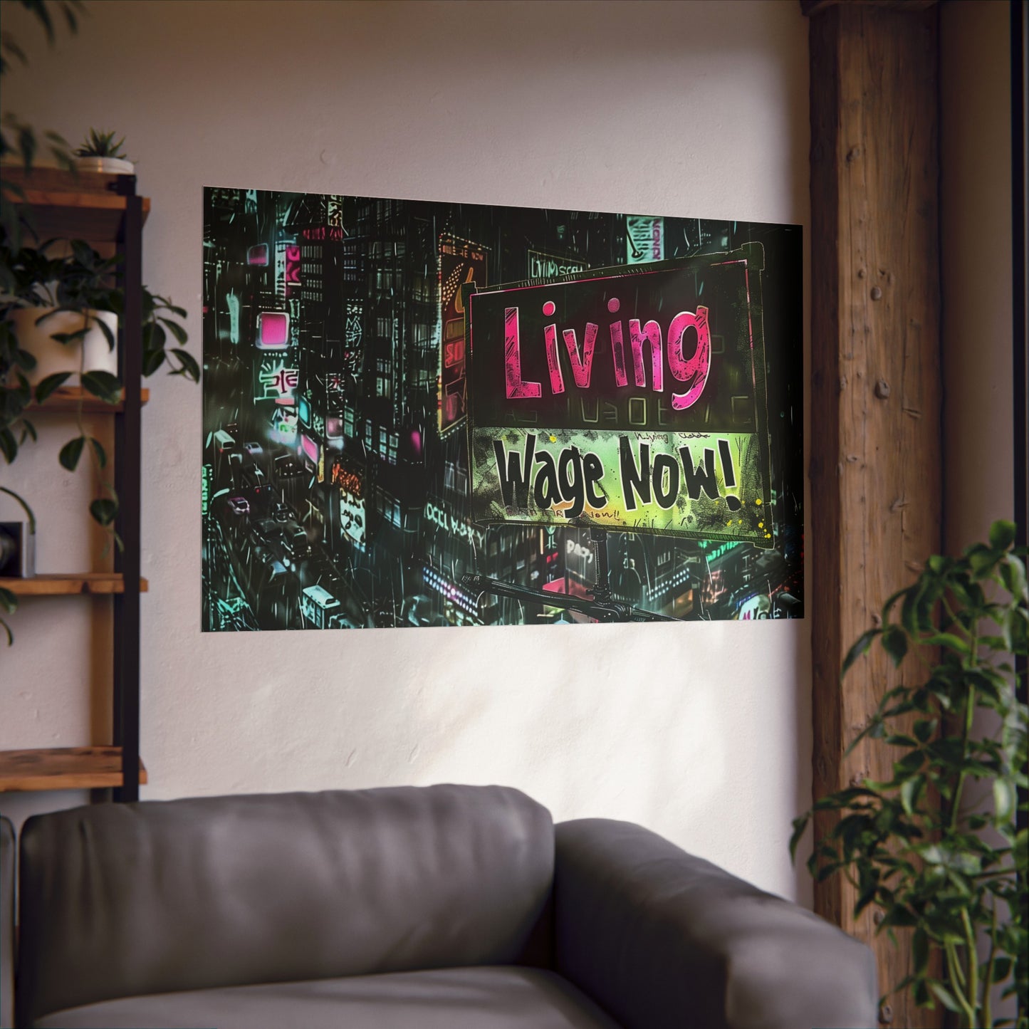 Living Wage Now! Matte Poster Political Poster for Home Office Dorm Wall Art