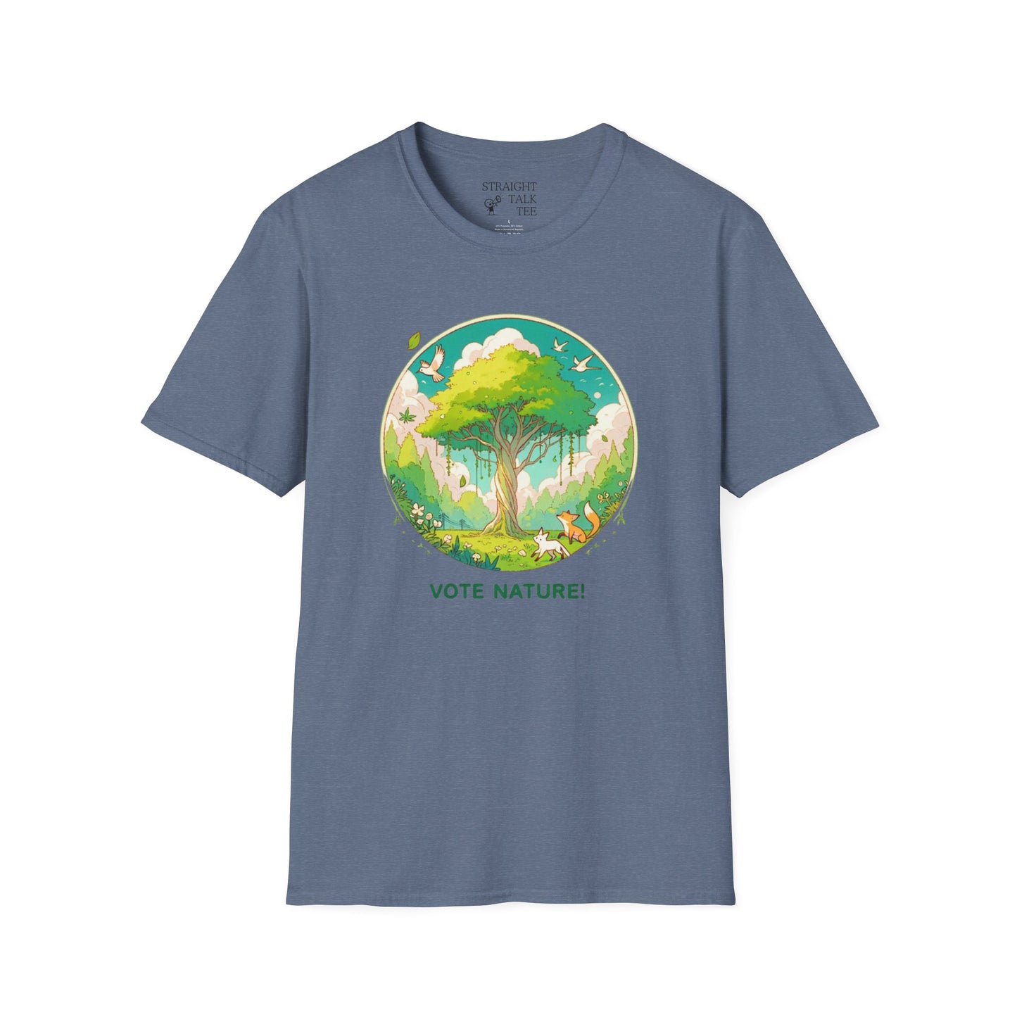 Vote Nature! Inspirational Statement Soft Style T-Shirt |unisex| Show You Care! Political Shirt!