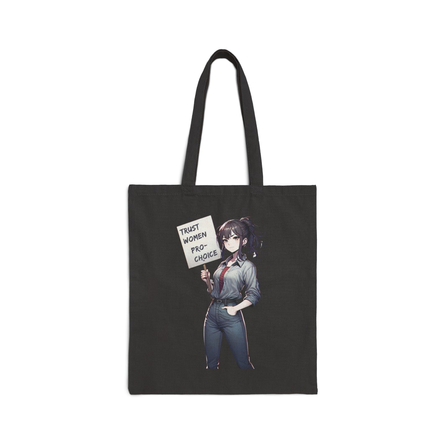 Trust Women Pro-Choice! Inspirational Statement Cotton Cavas Tote Bag: Bold Statement, Protest Oppression, Demand Equality!