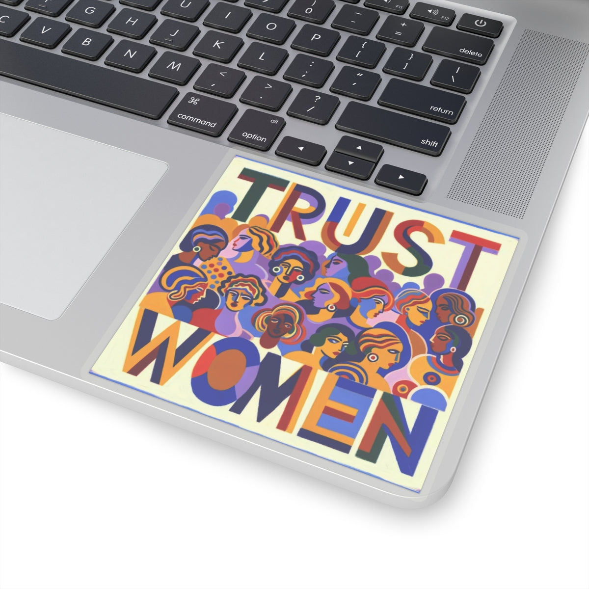 Boldly Say: Trust Women! Classic Art Style Sticker