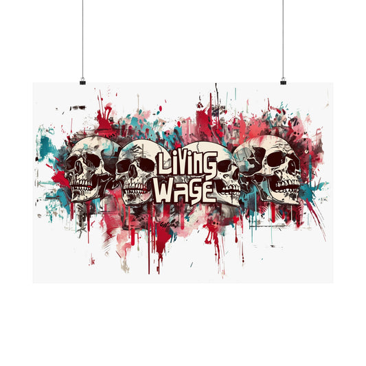 Living Wage Political poster graffiti poster skull cyberpunk poster Statement Poster for home office dorm room poster Bold Protest poster