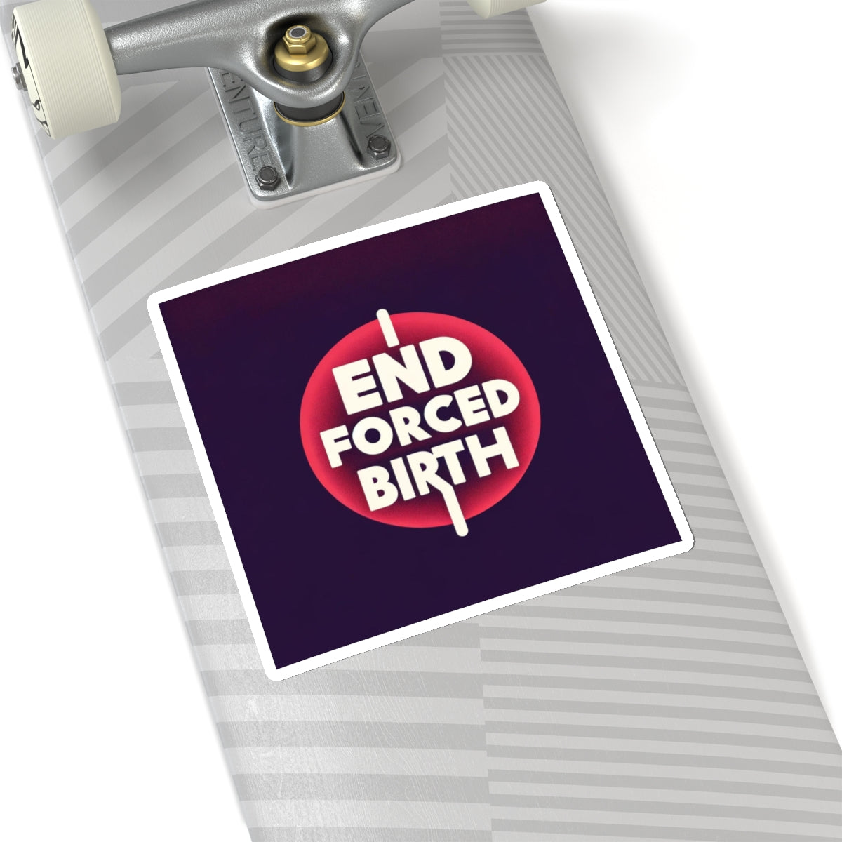 End Forced Birth v2 Stickers