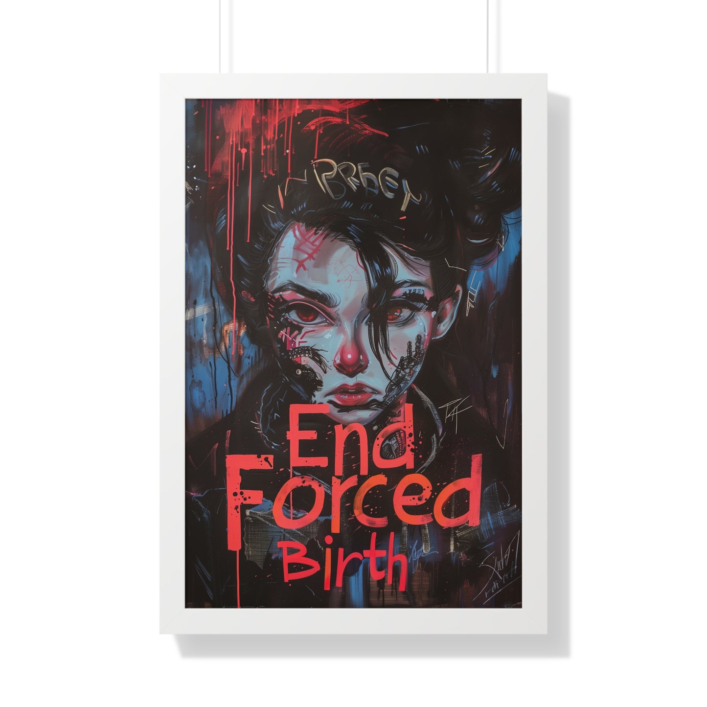 Framed End Forced Birth Vertical Poster! Women's Rights Reproductive Freedom! Cool Cyberpunk Style! Pro-Choice