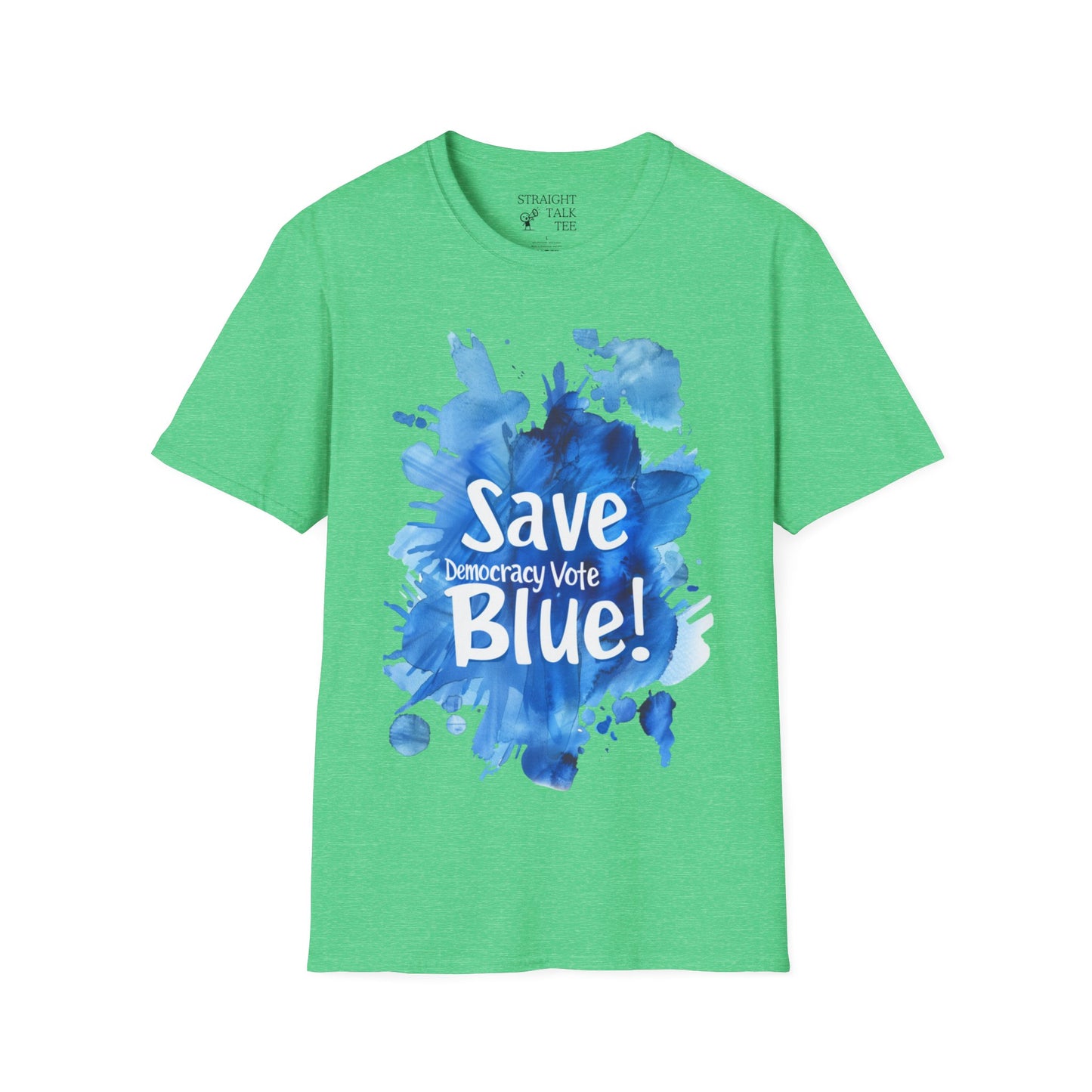 Save Democracy Vote Blue! Statement Soft-Style t-shirt |unisex| Political Shirt Show you Care! Activism, Inspire Others and Speak Your Mind