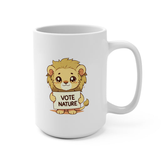Inspirational Cute Lion Statement Coffee Mug (15oz): Vote Nature! Be a cute activist bunny!