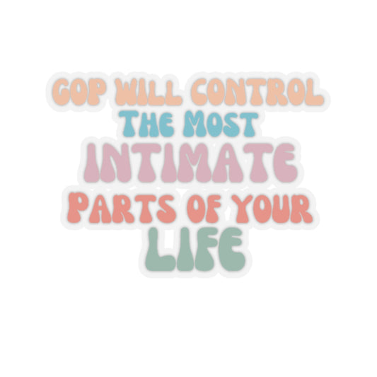 GOP Will Control Your Life