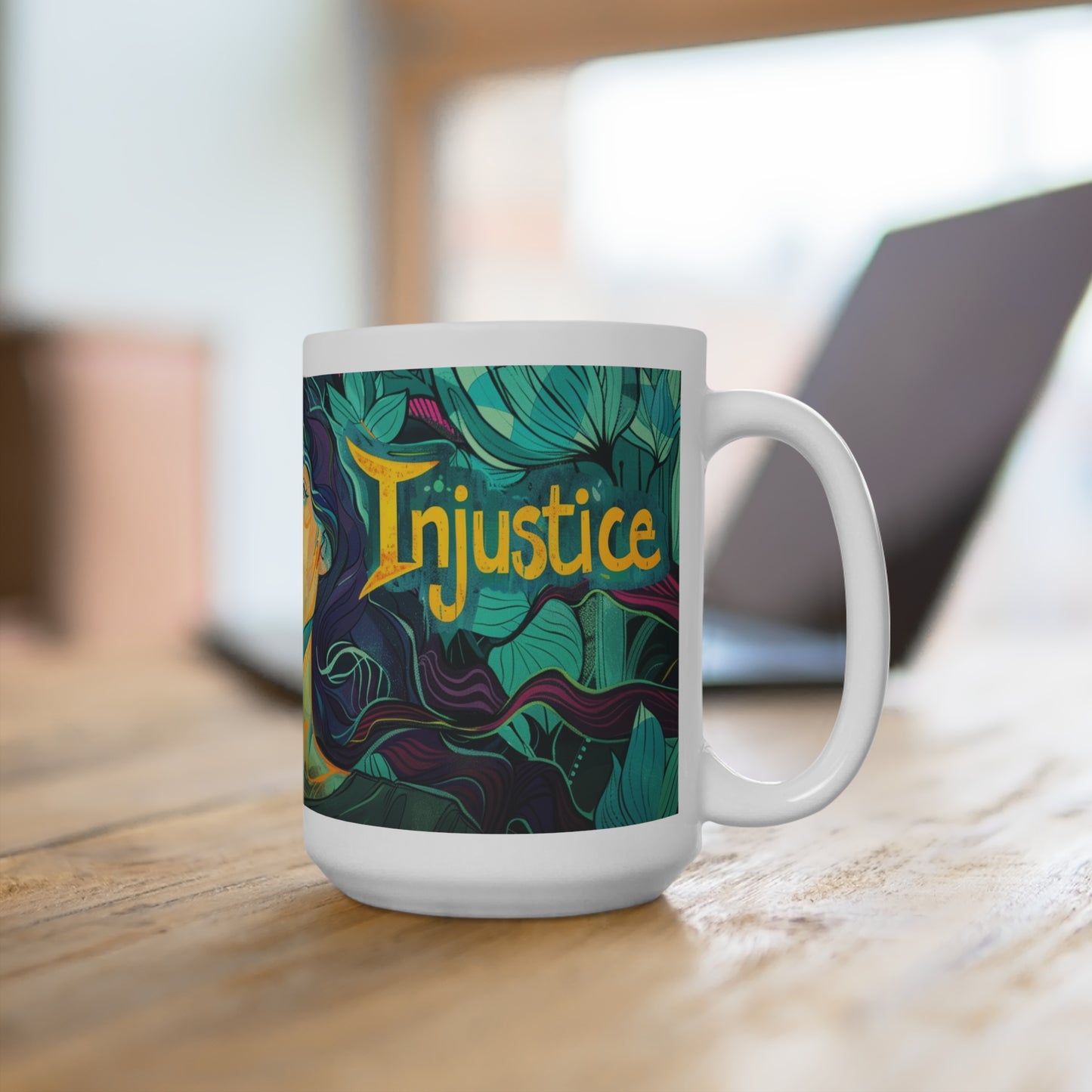 Protest Injustice Mug (15oz) Activist Political Coffee Tea Mug | Make a statement