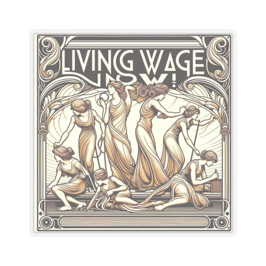 Living Wage Now! v3 Stickers