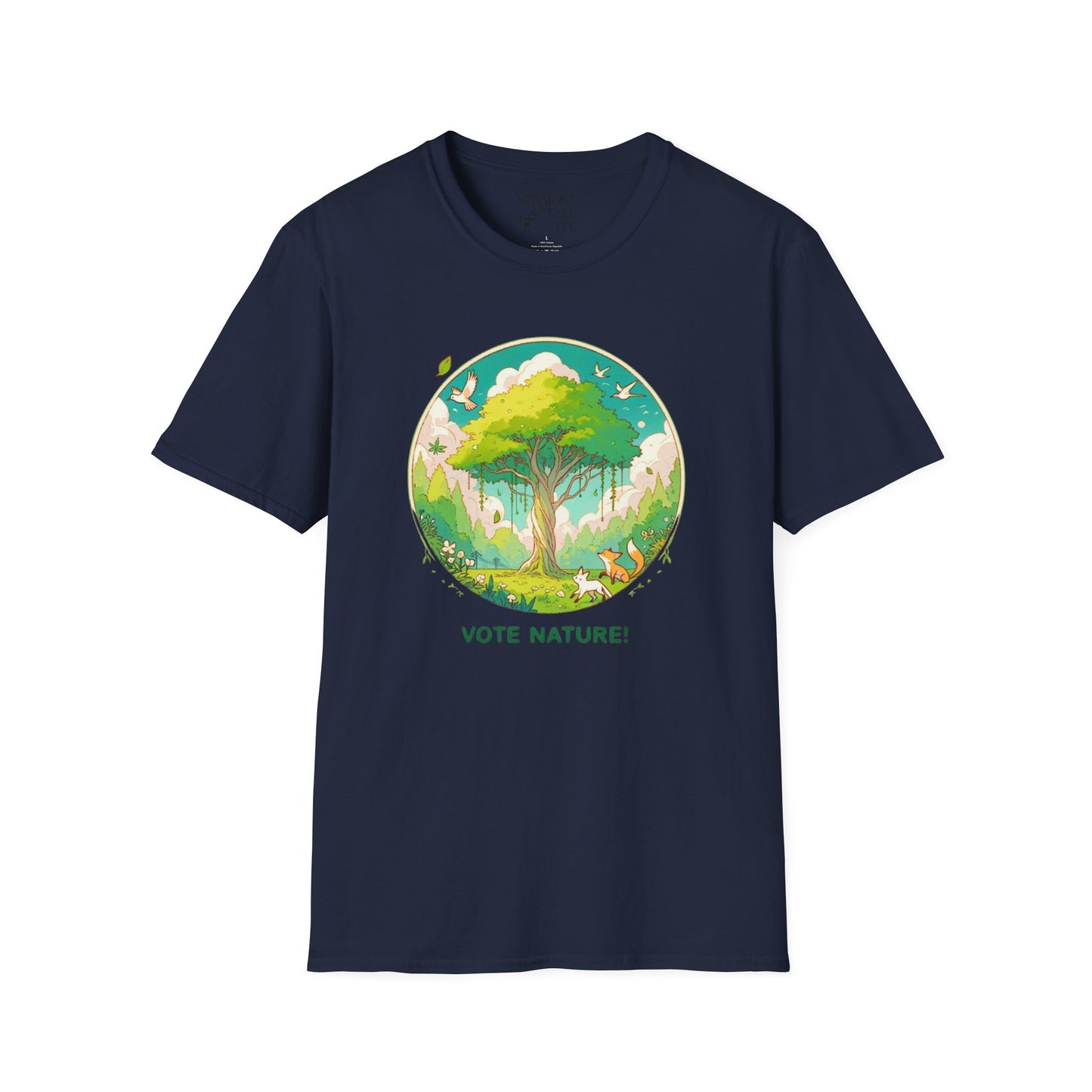 Vote Nature! Inspirational Statement Soft Style T-Shirt |unisex| Show You Care! Political Shirt!