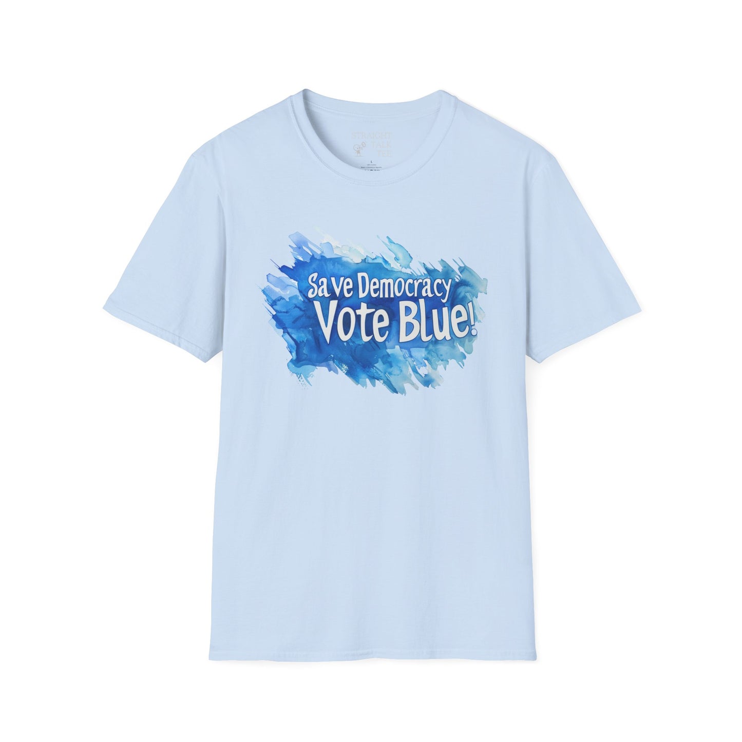 Save Democracy Vote Blue! T-shirt Political Statement Shirt