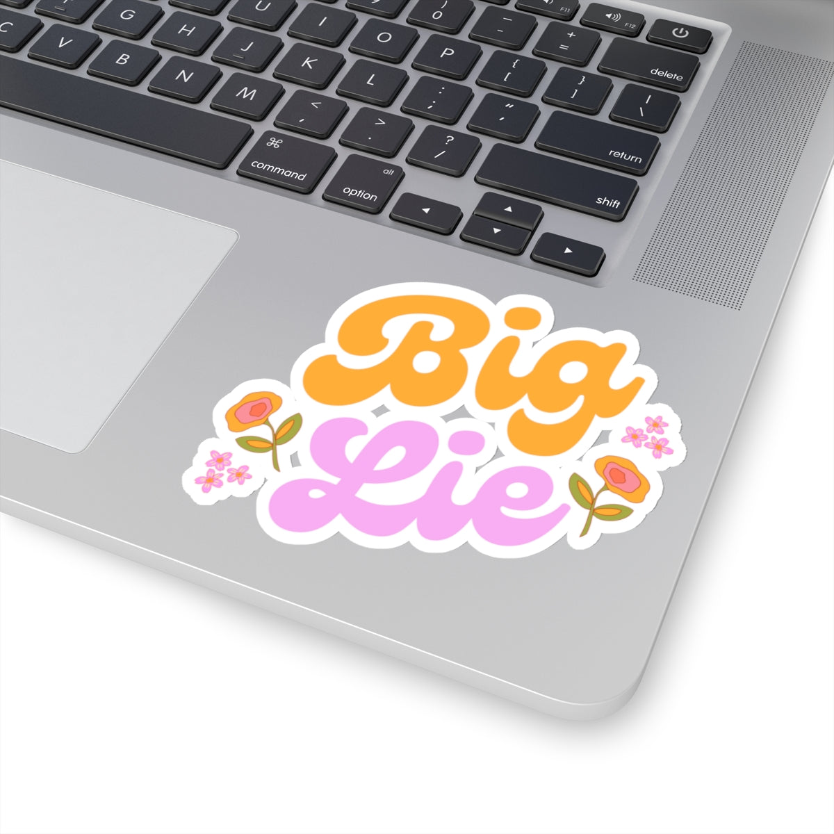 Big Lie Sticker