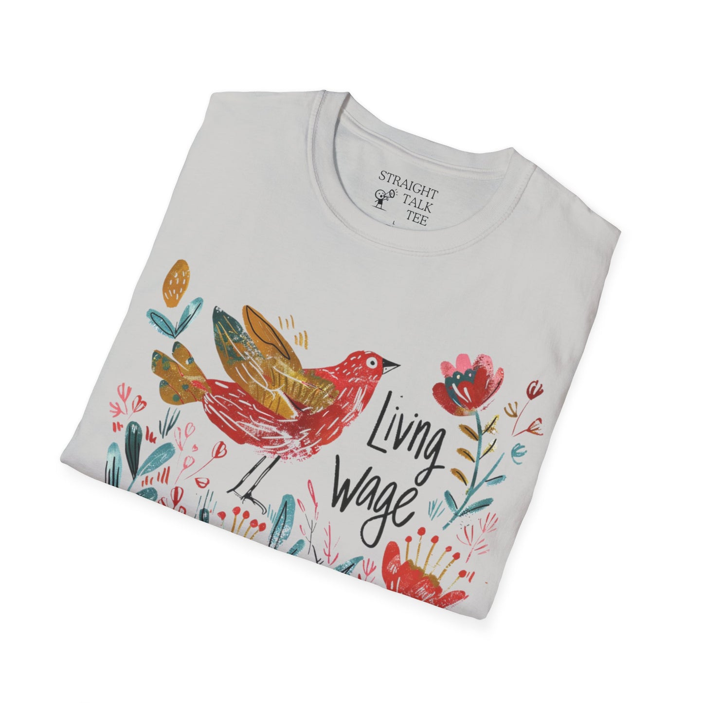 Political Shirt Demand Living Wage t-shirt Unisex Soft tshirt Cute Protest Activism Inspired by Cath Kidston Bird Flower Statement Vote Tee