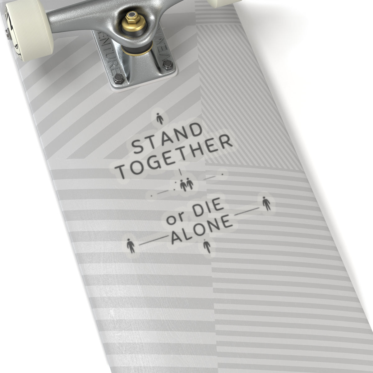 Stand together or Die Alone Stickers