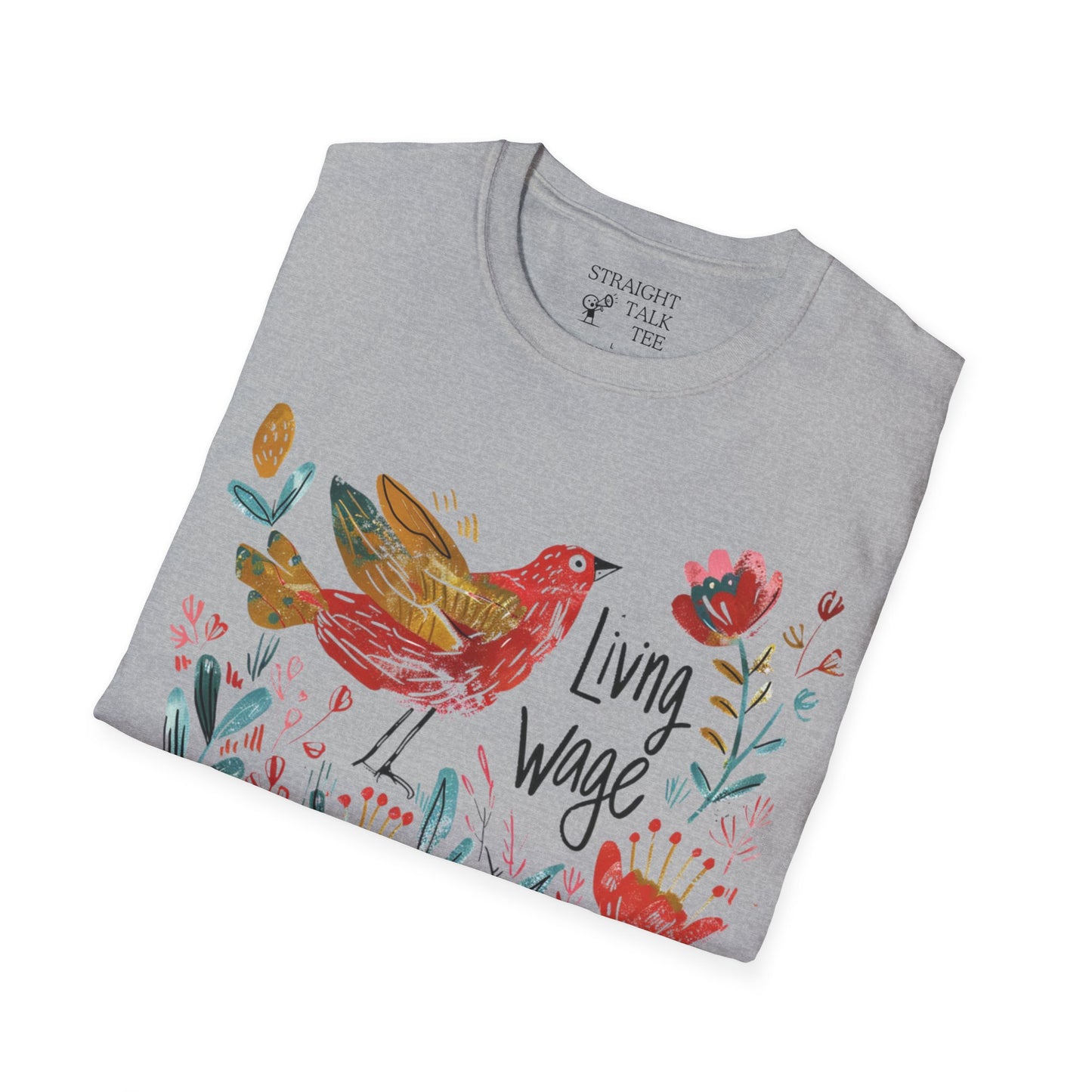 Political Shirt Demand Living Wage t-shirt Unisex Soft tshirt Cute Protest Activism Inspired by Cath Kidston Bird Flower Statement Vote Tee