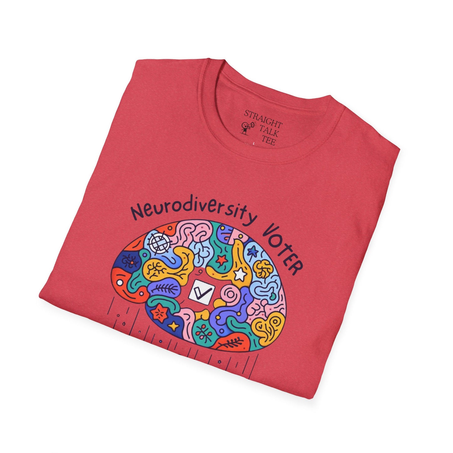 Neurodiversity Voter! Inspiring Statement Soft Style t-shirt |unisex| Whimsical Community, Show You Care! Activism!