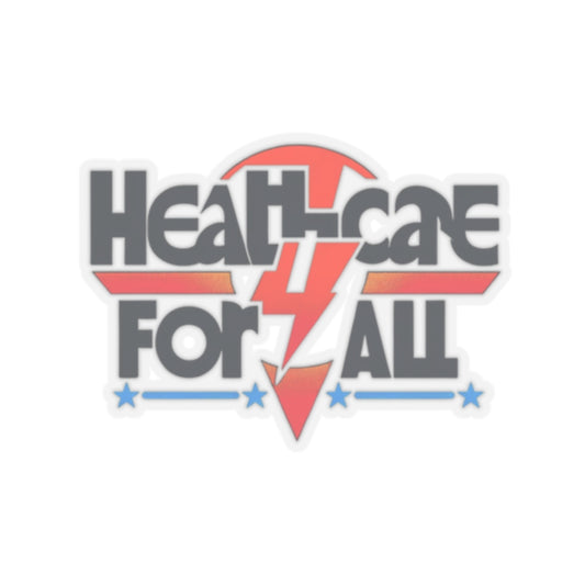 Statment Policy Healthcare for All Sticker: Show You Care