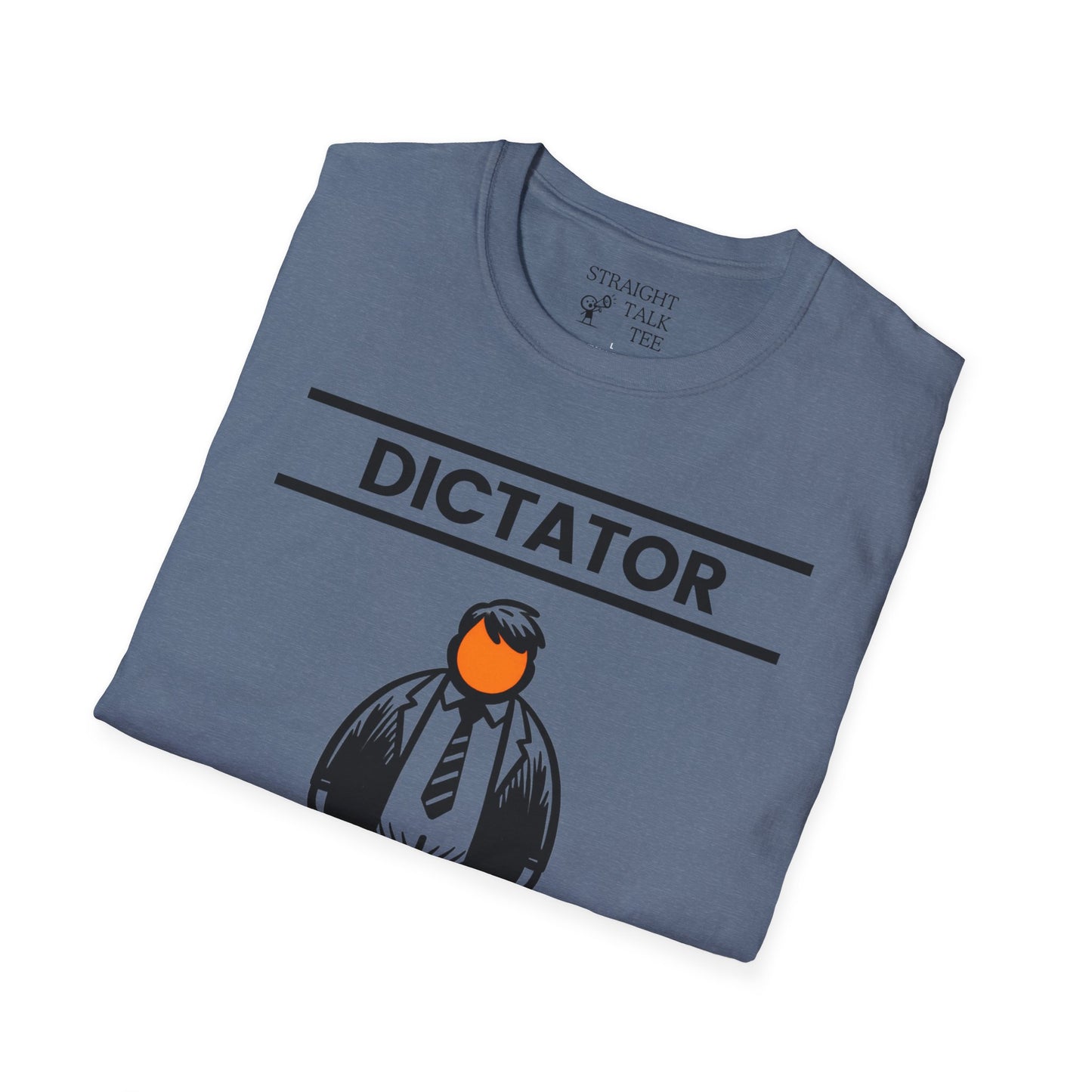 Orange Dictator t-shirt |unisex| Clear Political Statement Funny Caricature | He's Earned the Title