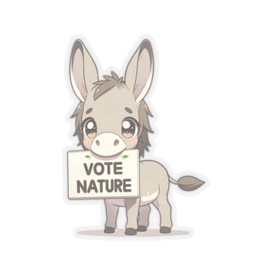 Inspirational Cute Donkey Statement vinyl Sticker: Vote Nature! for laptop, kindle, phone, ipad, instrument case, notebook, mood board