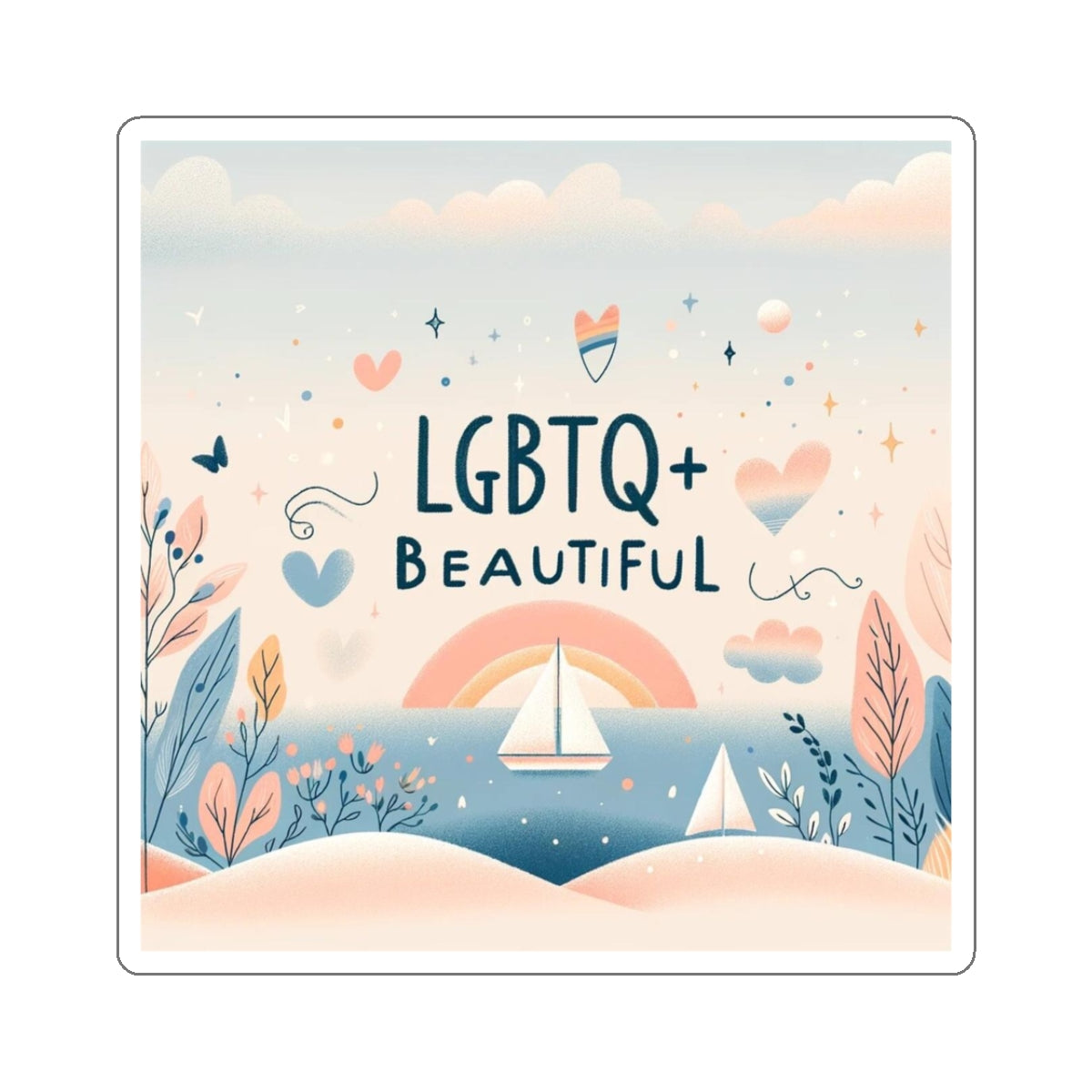 LGBTQ+ Beautiful Stickers