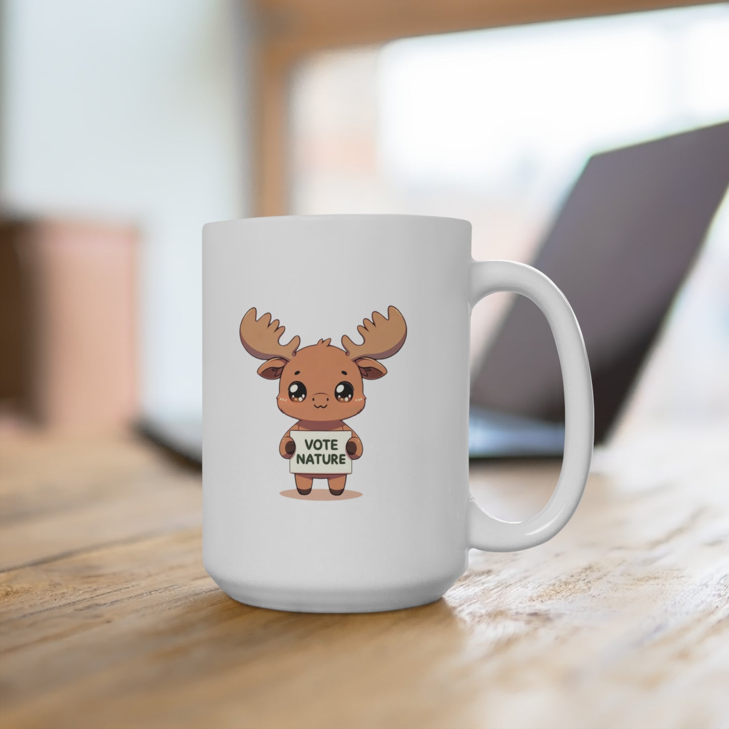 Inspirational Cute Moose Statement Coffee Mug (15oz): Vote Nature! Be a cute activist bunny!