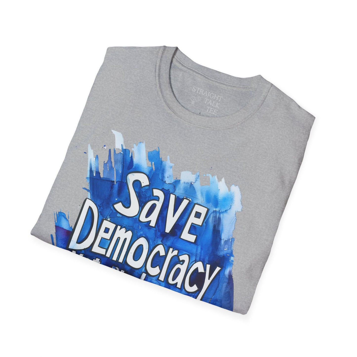 Save Democarcy Vote Blue t-shirt Speak Loudly and Save Democracy Political Shirt