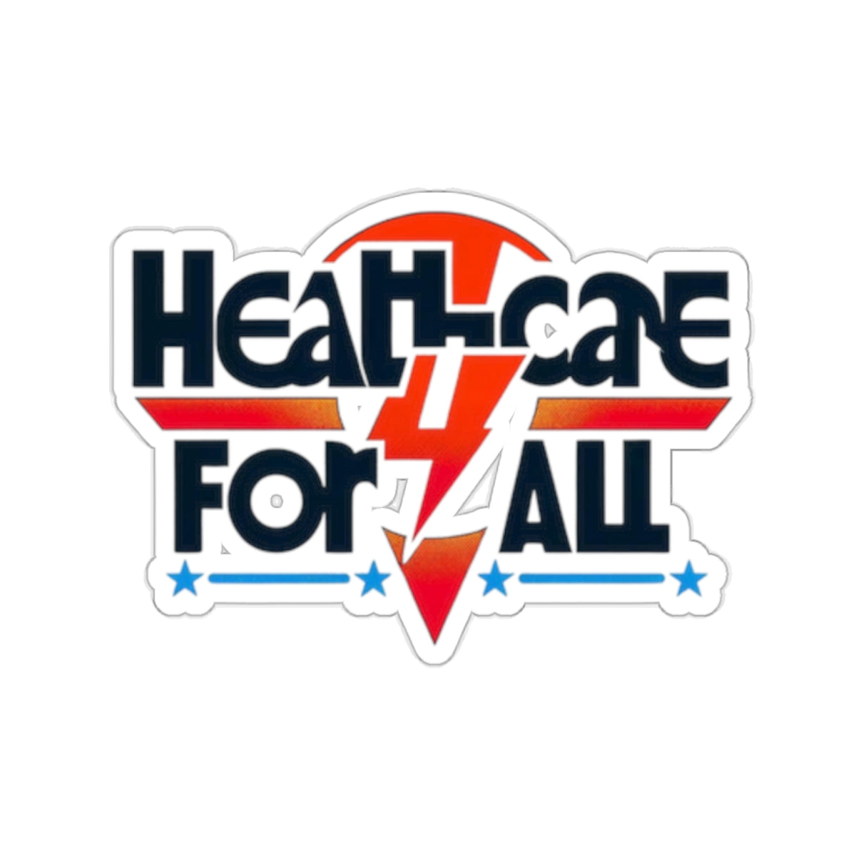 Statment Policy Healthcare for All Sticker: Show You Care