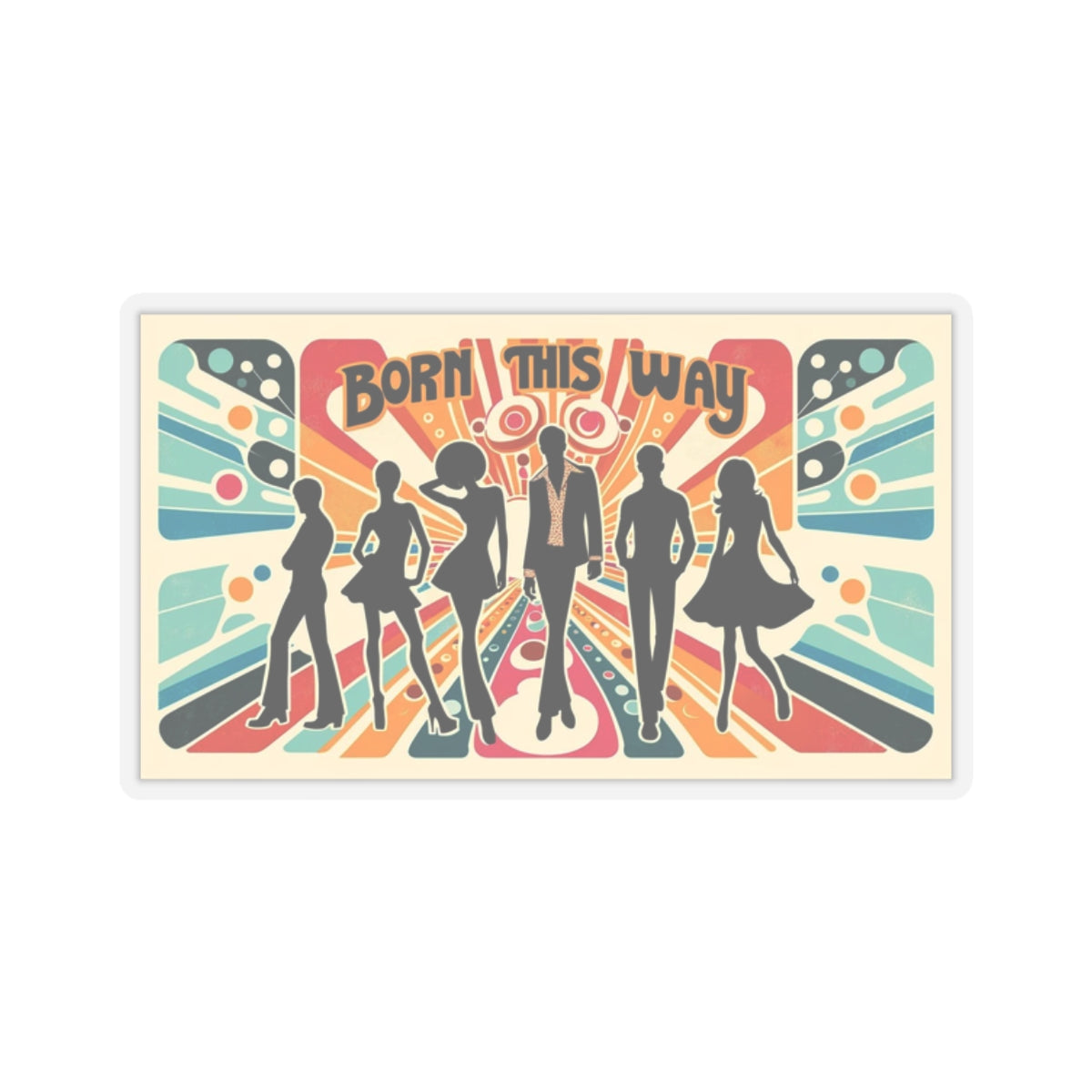 Born This Way! Inspirational Caring Statement vinyl Sticker: for laptop, kindle, phone, ipad, instrument case, notebook, or water bottle