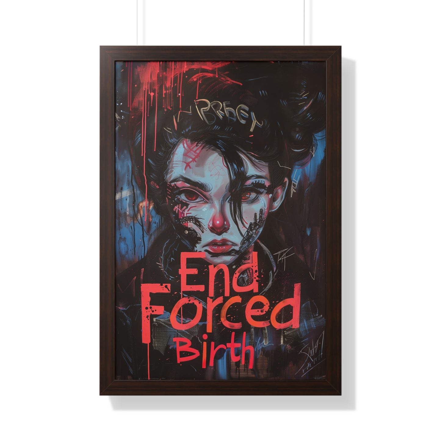 Framed End Forced Birth Vertical Poster! Women's Rights Reproductive Freedom! Cool Cyberpunk Style! Pro-Choice