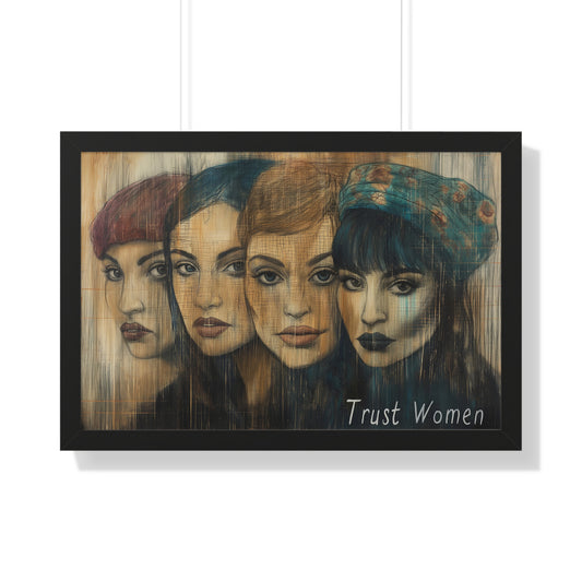 Trust Women! Activist Inspiration Framed Horizontal Poster |36x20| Expressionist Style Evocative Political Art