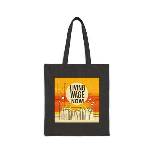 Living Wage Now! v3 (Canvas Tote Bag)