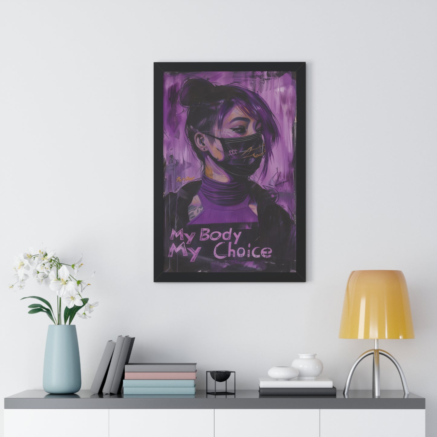 Framed My Body My Choice Cyberpunk Matte Poster Women's Rights Reproductive Rights Demand Respect and Demand Equality!